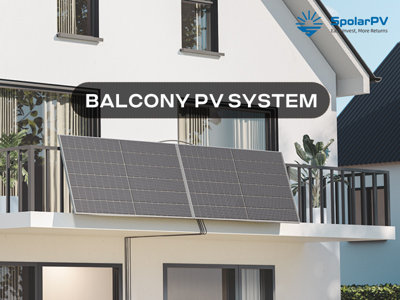 Embrace Green Living: SpolarPV Balcony Solar System Brings Clean Energy to Your Home